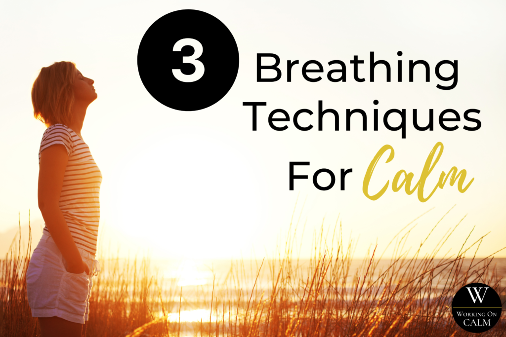 Three breathing techniques for calm